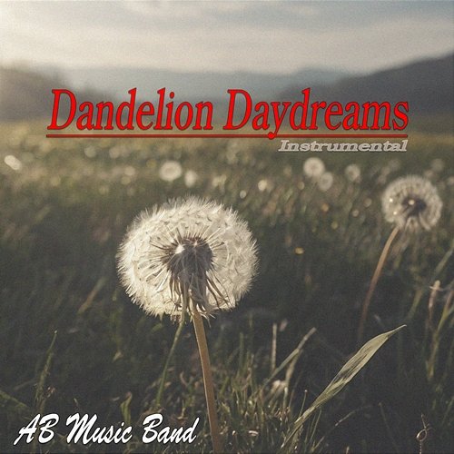 Dandelion Daydreams AB Music Band