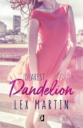 Dandelion. Dearest. Tom 2 Martin Lex