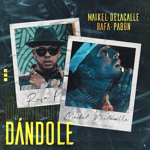 Dándole Maikel Delacalle, Rafa Pabön feat. The Rudeboyz