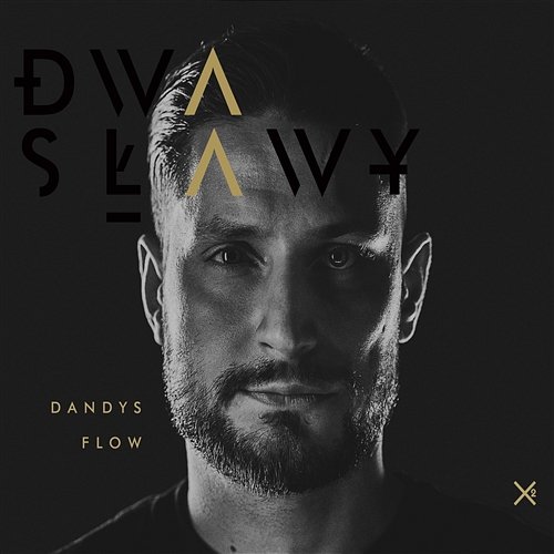 Dandys Flow Dwa Sławy