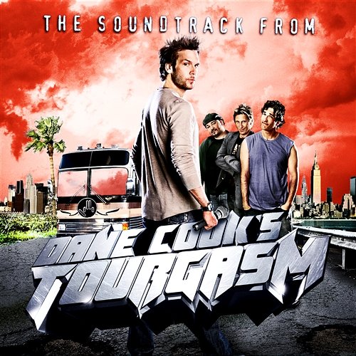 Dane Cook's Tourgasm Soundtrack Various Artists