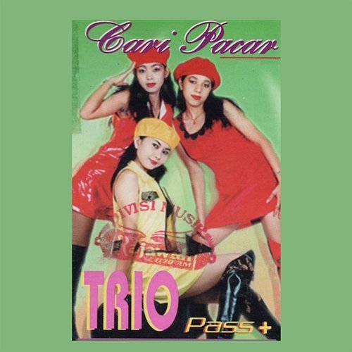 Dangdut Cari Pacar Trio Pass