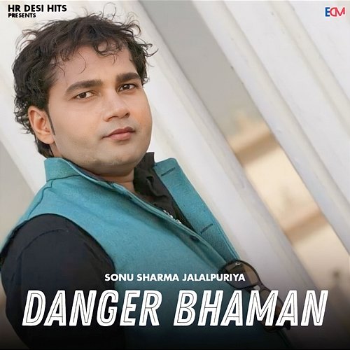 Danger Bhaman Sonu Sharma Jalalpuriya