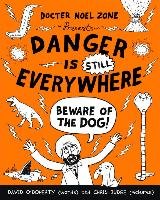 Danger is STILL Everywhere 02. Beware of the Dog O'Doherty David