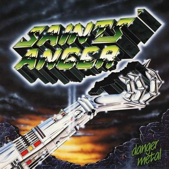 Danger Metal Saints' Anger