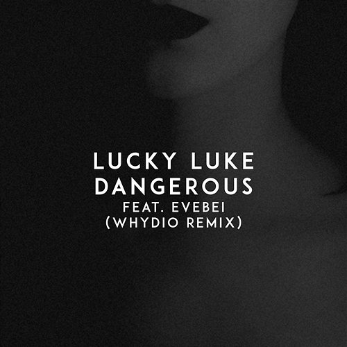 Dangerous Lucky Luke, EveBei