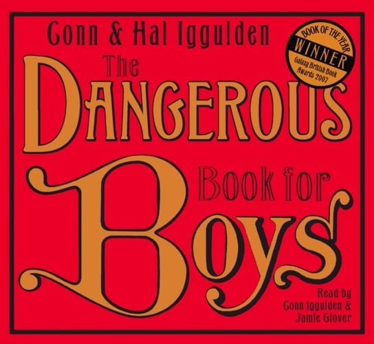 Dangerous Book for Boys Iggulden Hal, Iggulden Conn
