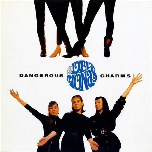 Dangerous Charms The Delmonas