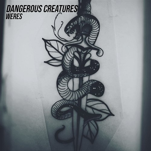 Dangerous Creatures Weres