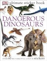 Dangerous Dinosaurs. Ultimate Sticker Book Opracowanie zbiorowe