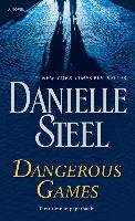 Dangerous Games Steel Danielle
