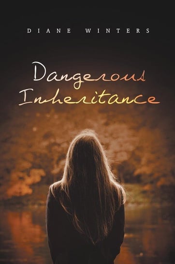 Dangerous Inheritance Winters Diane