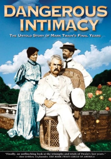 Dangerous Intimacy - The Ultimate Story of Mark Twain's Final... (brak polskiej wersji językowej) Beckmann