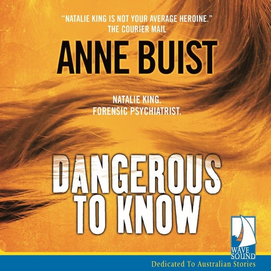 Dangerous to Know Buist Anne