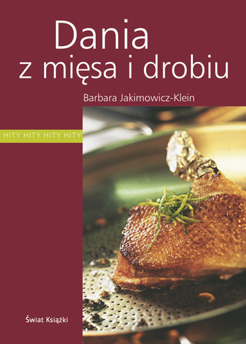 Dania z mięsa i drobiu Jakimowicz-Klein Barbara