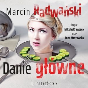 Danie główne. Komisarz Piotr Tonder. Tom 1 - audiobook Radwański Marcin