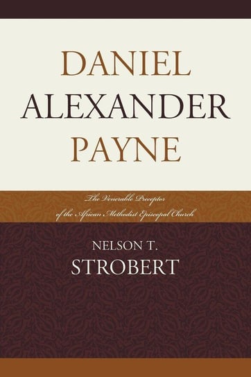 Daniel Alexander Payne Strobert Nelson T.