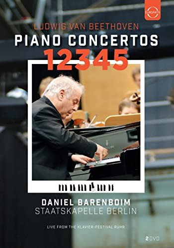 Daniel Barenboim Plays & Conduts Beethoven Piano Concertos 1-5: Staatskapelle Berlin Various Directors
