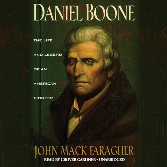 Daniel Boone Faragher John Mack