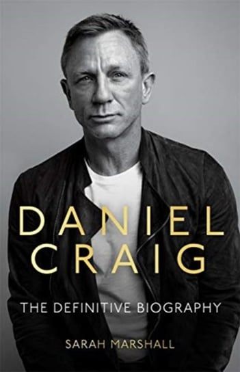 Daniel Craig - The Biography Marshall Sarah