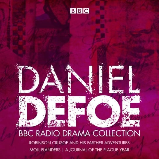 Daniel Defoe BBC Radio Drama Collection Daniel Defoe, Palmer Philip