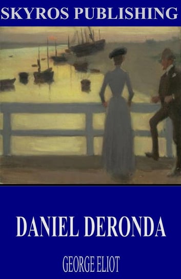 Daniel Deronda - ebook epub Eliot George