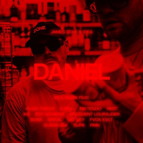 DANIEL MCS REMIX Hugo Toxxx, Ike, Fvck_kvlt, Pain, Idea, Dusan Vlk, Spiralshawty, Karlo, Sosr, Supa, Nik Tendo, MC Gey, James Cole, GLEB, Rest, Prezident Lourajder, Boy Wonder