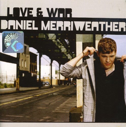 Daniel Merryweather-Love & War Various Artists