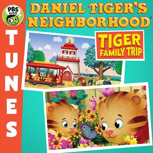 Daniel Tiger's Neighborhood: Tiger Family Trip Daniel Tiger's Neighborhood