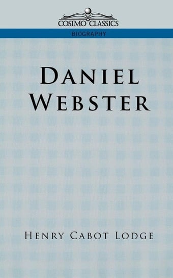 Daniel Webster Lodge Henry Cabot