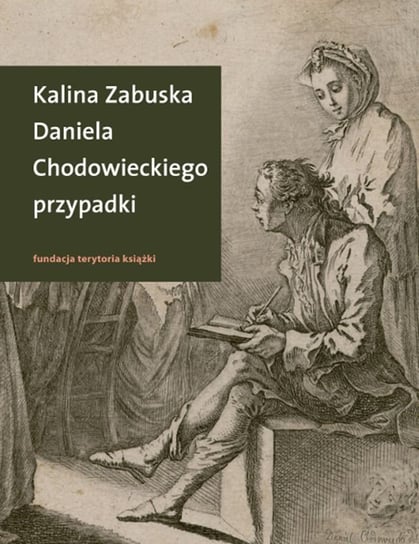 Daniela Chodowieckiego przypadki Zabuska Kalina