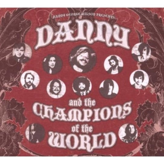 Danny And The Champions Of The World Danny and the Champions of the World