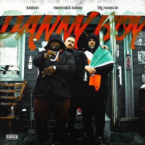 Danny Boy Jordan, Maverick Sabre feat. Big Narstie