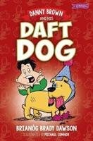 Danny Brown and his Daft Dog Dawson Brianog Brady