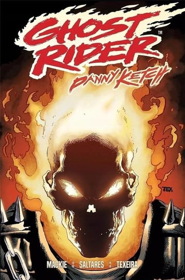 Danny Ketch. Ghost Rider Howard Mackie, Javier Saltares, Mark Texeira