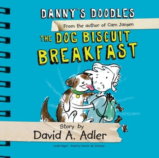 Danny's Doodles. The Dog Biscuit Breakfast Adler David A.