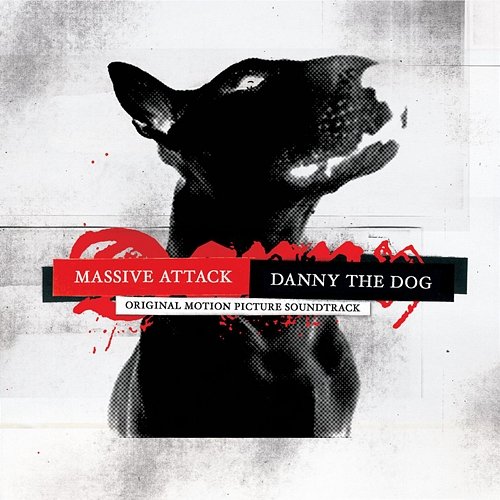 Danny The Dog - OST Massive Attack