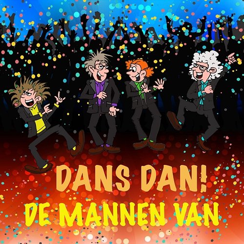 Dans Dan! De Mannen Van