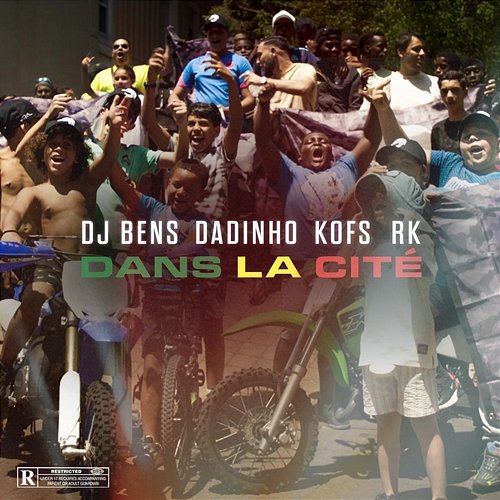 Dans la cité DJ Bens, Dadinho, Kofs feat. RK