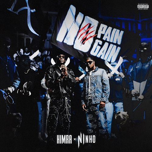 DANS LE DOS NO PAIN NO GAIN, Ninho, Himra