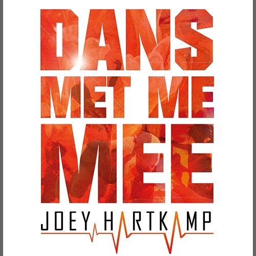 Dans Met Me Mee Joey Hartkamp