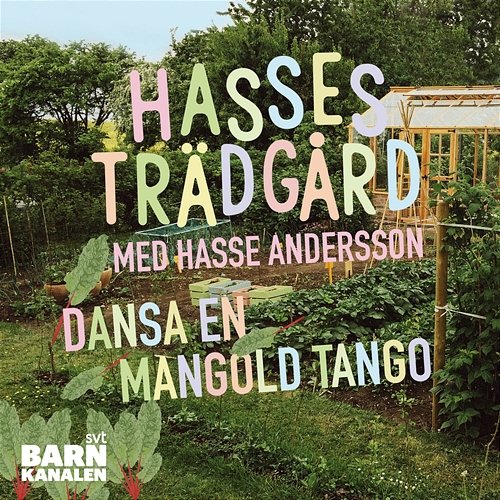Dansa en mangold-tango Hasse Andersson