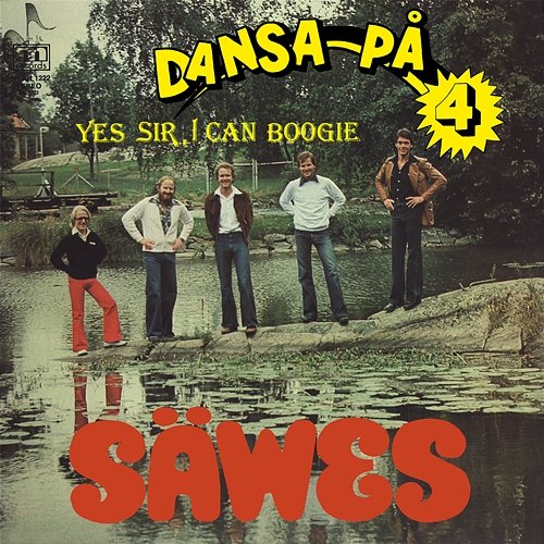 Dansa på 4 - Yes Sir, I Can Boogie Säwes