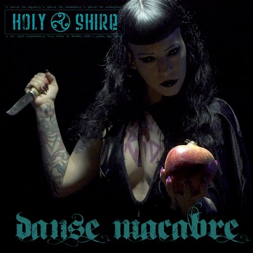 Danse Macabre Holy Shire