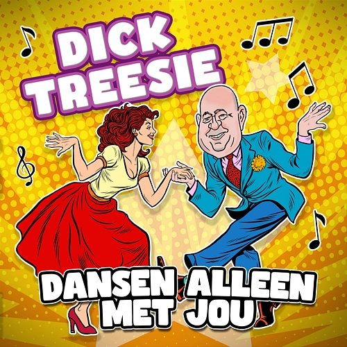 Dansen Alleen Met Jou Dick Treesie