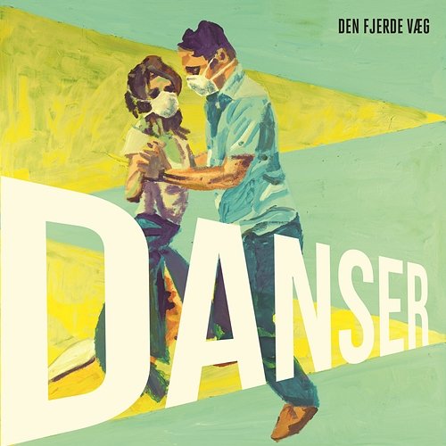 DANSER Den Fjerde Væg