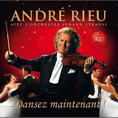 Dansez Maintenant André Rieu