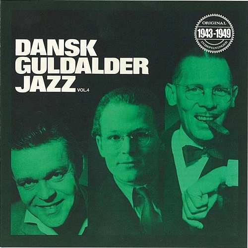 Dansk Guldalder Jazz 1943-1949 Vol. 4 Various Artists