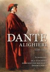 Dante Alighierii (1265-1321). In memoriam Opracowanie zbiorowe