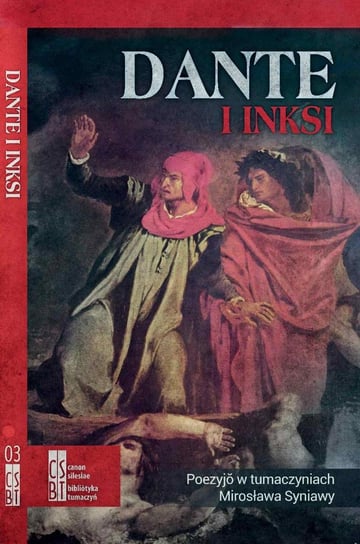 Dante i inksi Opracowanie zbiorowe